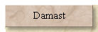 Damast