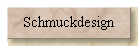 Schmuckdesign