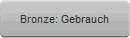 Bronze: Gebrauch
