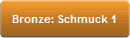 Bronze: Schmuck 1